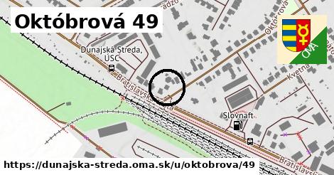 Októbrová 49, Dunajská Streda