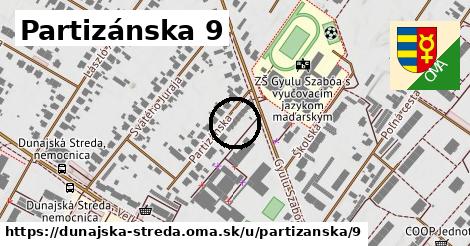 Partizánska 9, Dunajská Streda