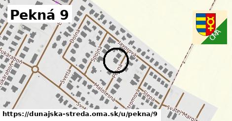 Pekná 9, Dunajská Streda