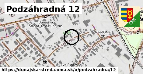 Podzáhradná 12, Dunajská Streda