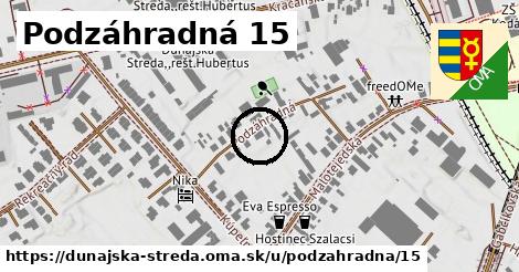 Podzáhradná 15, Dunajská Streda