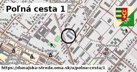 Poľná cesta 1, Dunajská Streda