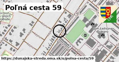 Poľná cesta 59, Dunajská Streda