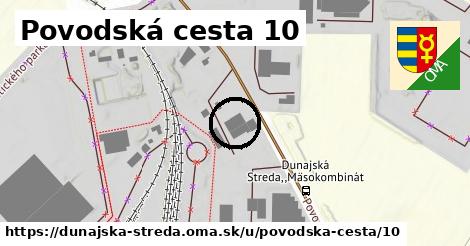 Povodská cesta 10, Dunajská Streda