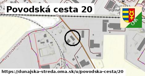 Povodská cesta 20, Dunajská Streda