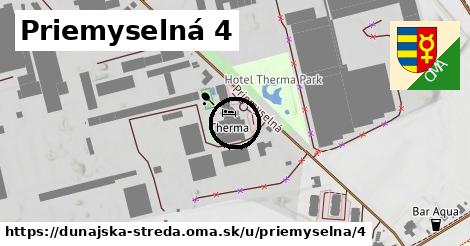 Priemyselná 4, Dunajská Streda