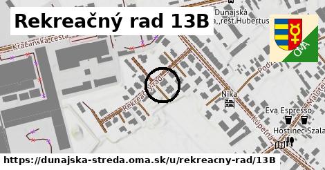 Rekreačný rad 13B, Dunajská Streda