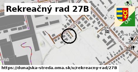 Rekreačný rad 27B, Dunajská Streda