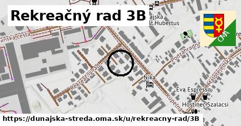 Rekreačný rad 3B, Dunajská Streda