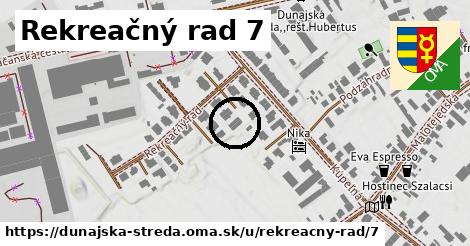 Rekreačný rad 7, Dunajská Streda