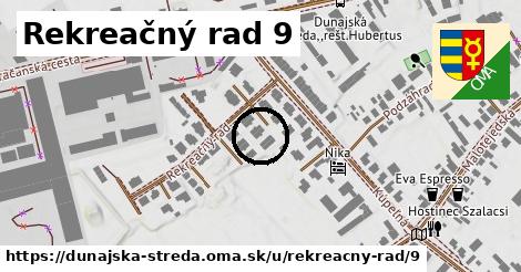 Rekreačný rad 9, Dunajská Streda