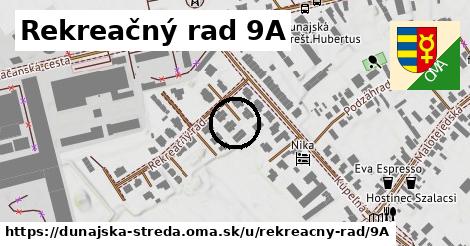 Rekreačný rad 9A, Dunajská Streda