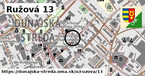 Ružová 13, Dunajská Streda