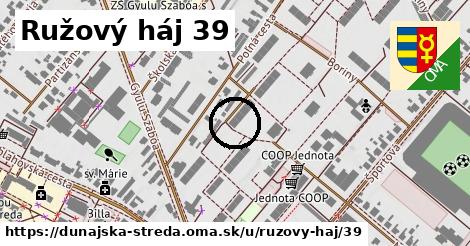 Ružový háj 39, Dunajská Streda