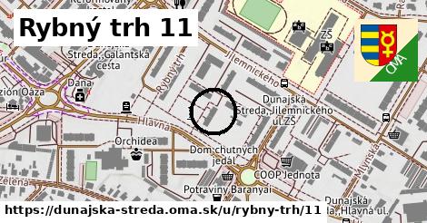 Rybný trh 11, Dunajská Streda