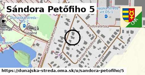 Sándora Petőfiho 5, Dunajská Streda