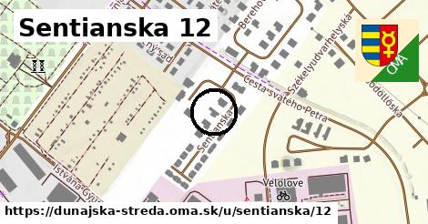 Sentianska 12, Dunajská Streda