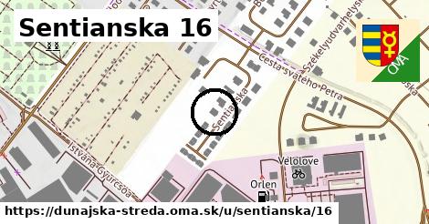 Sentianska 16, Dunajská Streda