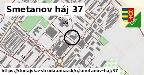 Smetanov háj 37, Dunajská Streda