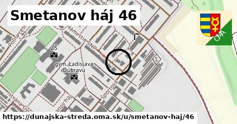 Smetanov háj 46, Dunajská Streda