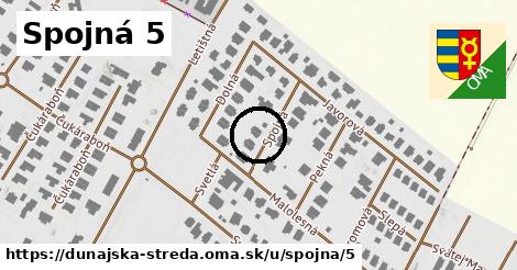 Spojná 5, Dunajská Streda