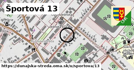 Športová 13, Dunajská Streda