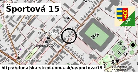 Športová 15, Dunajská Streda