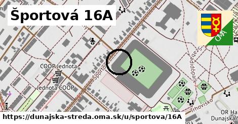 Športová 16A, Dunajská Streda