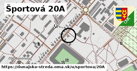 Športová 20A, Dunajská Streda