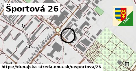 Športová 26, Dunajská Streda