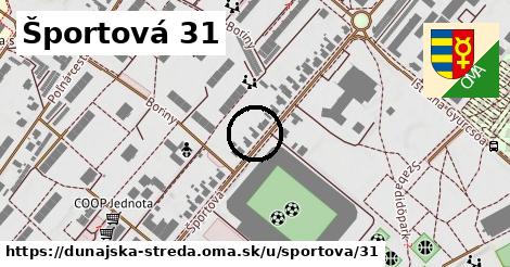 Športová 31, Dunajská Streda