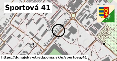 Športová 41, Dunajská Streda