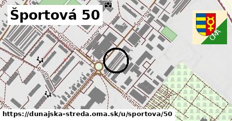 Športová 50, Dunajská Streda