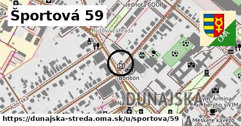 Športová 59, Dunajská Streda