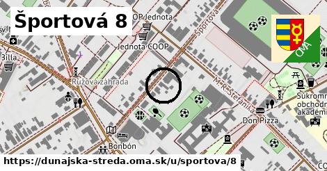 Športová 8, Dunajská Streda