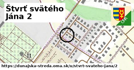 Štvrť svätého Jána 2, Dunajská Streda