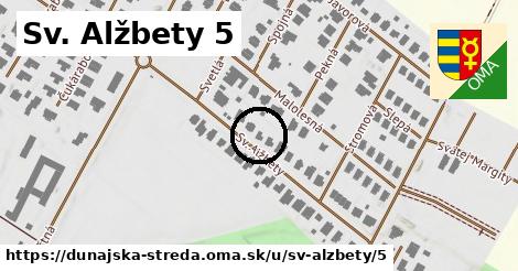Sv. Alžbety 5, Dunajská Streda