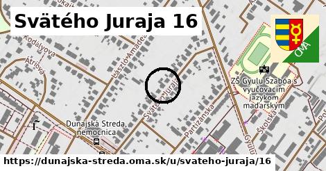 Svätého Juraja 16, Dunajská Streda