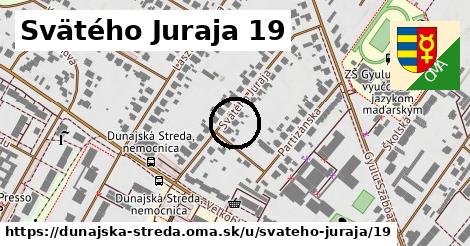 Svätého Juraja 19, Dunajská Streda