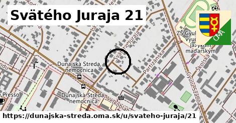 Svätého Juraja 21, Dunajská Streda