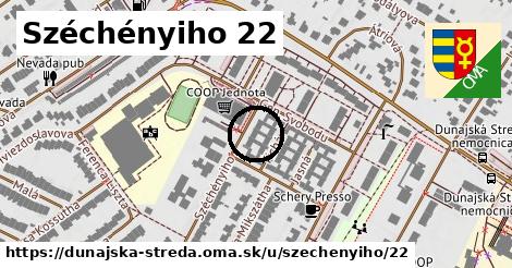 Széchényiho 22, Dunajská Streda