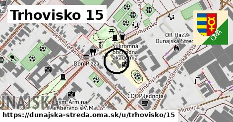 Trhovisko 15, Dunajská Streda