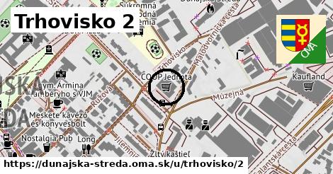 Trhovisko 2, Dunajská Streda