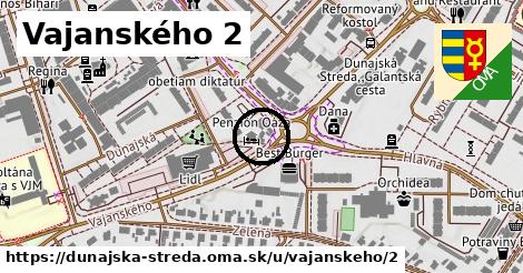 Vajanského 2, Dunajská Streda