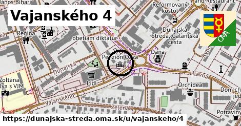 Vajanského 4, Dunajská Streda