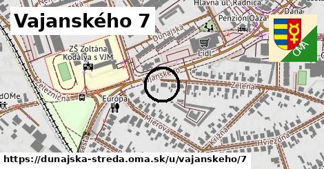 Vajanského 7, Dunajská Streda