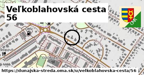 Veľkoblahovská cesta 56, Dunajská Streda