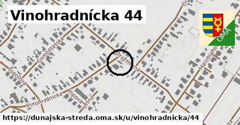Vinohradnícka 44, Dunajská Streda