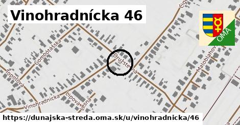 Vinohradnícka 46, Dunajská Streda