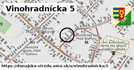 Vinohradnícka 5, Dunajská Streda